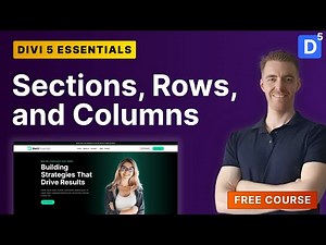 Divi 5 Sections, Rows & Columns Explained | Layout Structure Basics