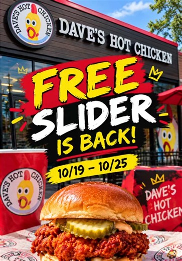 FREE SLIDER IS BACK at Dave’s Hot Chicken! From October 19 through October 25, you can grab a FREE Slider with any purchase. You’ll need to be logged into the Dave’s app / Frequent Fryer account and apply the offer at checkout. It works for in-store or online orders at participating locations. Offer ends 10/25/26 at 11:59 PM PST. While supplies last. One per account, one per person per visit. US only. Check the app for any additional offer details or requirements. Definitely a good week for a Da
