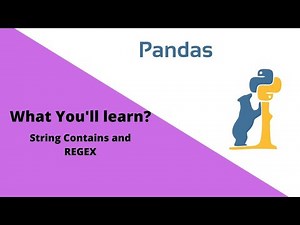 String Contains and REGEX | Pandas Tutorial 30.0