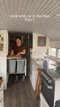 Cooking in the bus | let’s meal prep for the week in our old home #schoolbusconversion #buslife