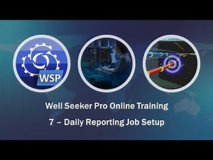 07 - Innova Online Training - Well Seeker Pro Daily Reporting Job Setup