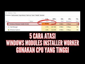 5 Cara Atasi Windows Modules Installer Worker Gunakan CPU Tinggi
