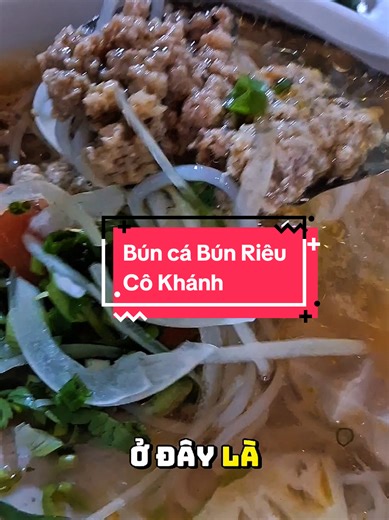 Review Quán Bún Cá và Bún Riêu Cô Khánh