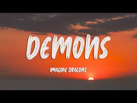 Imagine Dragons - Demons (Lyrics)