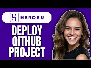 How to Deploy GitHub Project to Heroku (2025) | Step-by-Step Guide