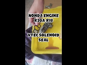 How to change vtec solenoid honda accord/civic FD (engine R20a)