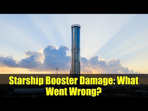 Starship Booster Damage: What Went Wrong?