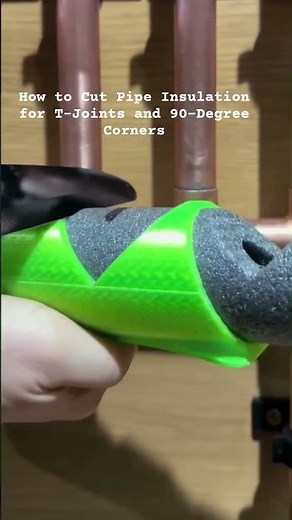 How to Cut Pipe Insulation for T-Joints and 90-Degree Corners
