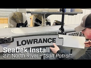 Transforming a 27' North River with SeaDek Flooring