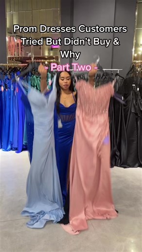 Prom Dresses Customers Tried But Didn’t Buy & Why - Part Two