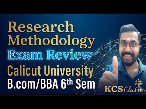 Research Methodology|Exam Review 🔥|Calicut University B.com/BBA 6th Semester 