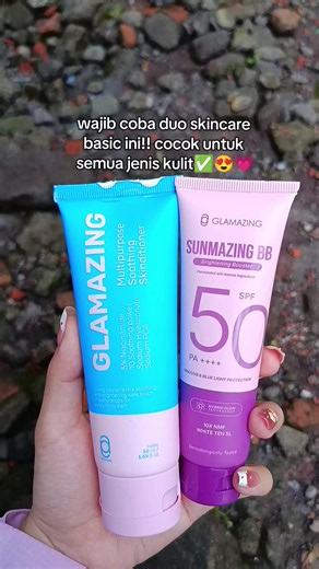 Wajib Coba Duo Skincare Basic Glamazing untuk Semua Jenis Kulit