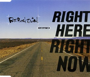 Fatboy Slim - Right Here, Right Now