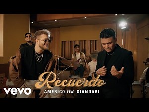Américo, Giandari - Recuerdo (Video Oficial)