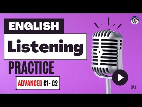 C1 C2 Advanced English Listening Practice | English Podcast for Learning English | IELTS & TOEFL