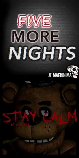 [SHORT MASHUP] | Jt Music Vs. Fandroid Music - Five More Calm Nights (Five More Nights x Stay Calm)