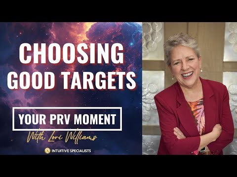 Your PRV Moment - Choosing Good Targets