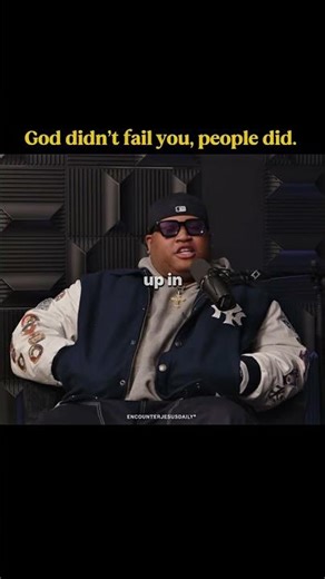 God didn’t fail you, people did.