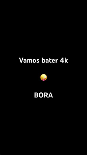 Bora bater 4K