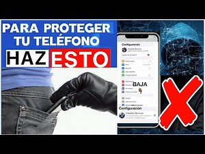 PROTEGE TU TELÉFONO MÓVIL iPhone y Android de ROBOS ajustes Seguridad y privacidad