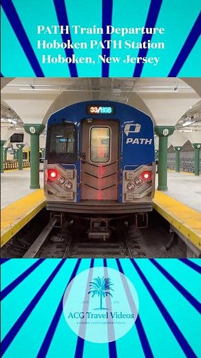 PATH Train Departing the Hoboken PATH Station - Hoboken, New Jersey