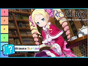 Re:Zero Ultimate Tier List | 10 Characters Ranked and Explained