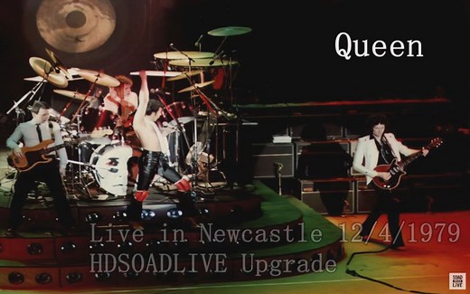 Queen-1979.12.4纽卡斯尔演唱会 音质升级