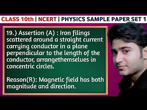 19 Assertion (A): Iron filings scattered around a straight current, cbse class 10
