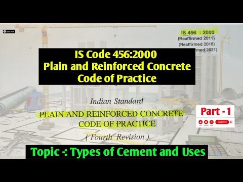 IS Code 456:2000 Plain and Reinforced Concrete Details Explained । Type of Cement and Uses IS-456 ।