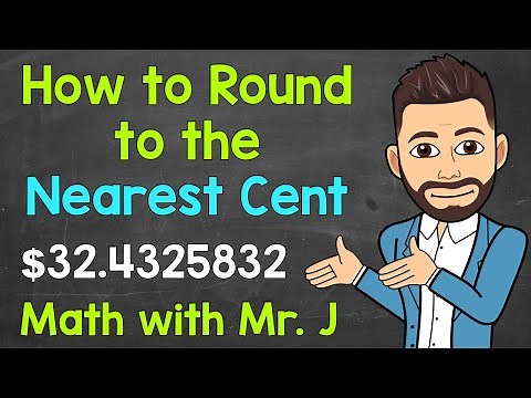 How to Round to the Nearest Cent | Math with Mr. J