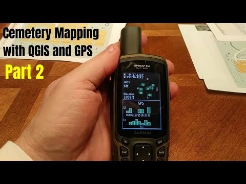 PART 2: Using QGIS and GPS for Cemetery Mapping and Management | Garmin 65S