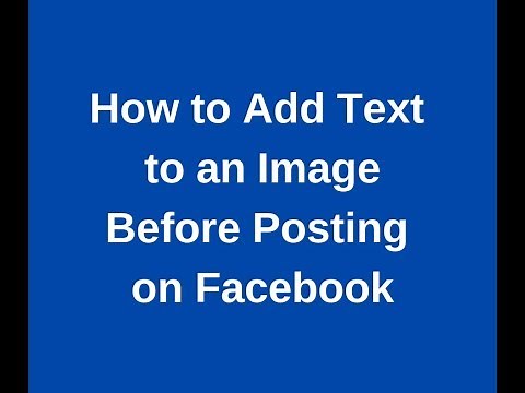 How To Add Text to an Image Before Posting on Facebook