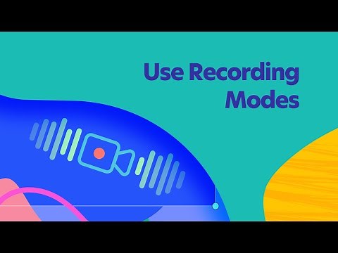 Recording Modes and How to Use Them