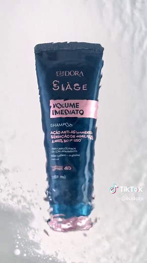 Lançamento Eudora Siàge Volume Imediato