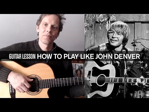 How to Play Like John Denver | Guitar Lesson