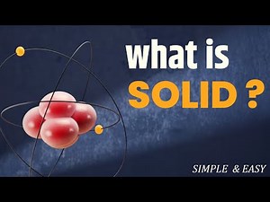 What is Solid? | Solid State Explained | Simple & Easy Science