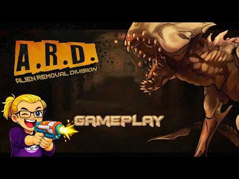 A.R.D. Alien Removal Division – If They Bleed They Can Die | Gameplay