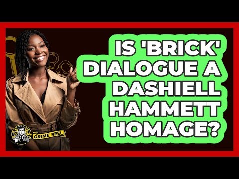 Is 'Brick' Dialogue A Dashiell Hammett Homage?