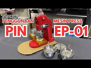 Tutorial Penggunaan Mesin Press Pin EP-01 - SUN Indonesia