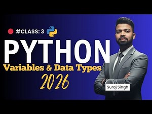Variables and Data Types in Python | Python Complete Course 2026