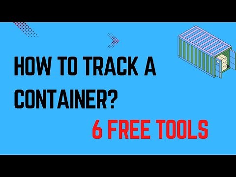 How to Track a Shipping Container? 6 Free Tools