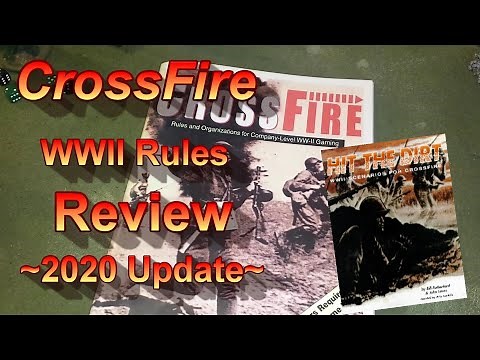 CrossFire | Flip-Through & Discussion - Updated for 2020 | WWII Miniatures Wargaming