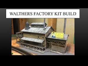 Walthers HO Scale Factory Kit Build + Review