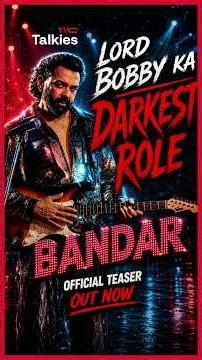 The Terrifying Reality Behind Bobby Deol's 'Bandar'. Anurag Kashyap. Sanya Malhotra.
