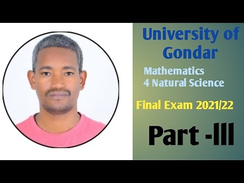 UoG Final Exam for Mathematics Natural Sciences 2021/22 Part III