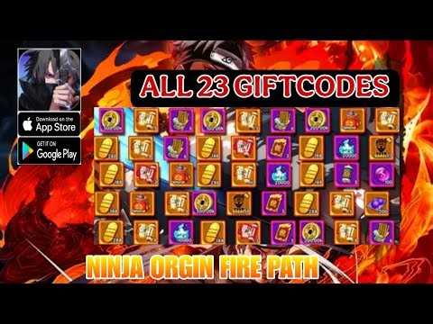Ninja Orgin Fire Path | All 23 Giftcodes + How to Redeem | Ninja Orgin Fire Path & 23 Codes