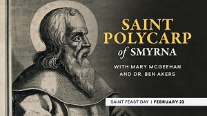 St. Polycarp | Catholic Saints - Season 1 - Formed
