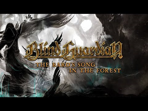 BLIND GUARDIAN - The Bard's Song - In the Forest - Revisited | Official Lyric Video