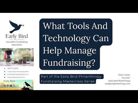 What Tools And Technology Can Help Manage Fundraising? | Early Bird Philanthropy
