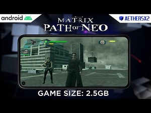 THE MATRIX PATH OF NEO [60 FPS] | PS2 ANDROID GAMEPLAY (NETHERSX2/AETHERSX2)